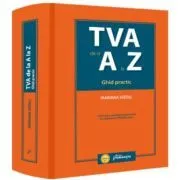 TVA de la A la Z. Ghid practic. Editia a 2-a de Mariana Vizoli
