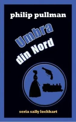 Umbra din Nord de Philip Pullman
