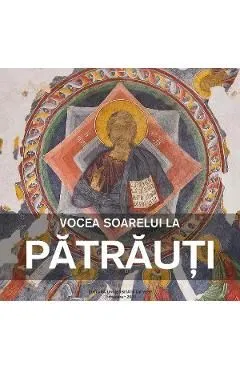 Vocea Soarelui la Patrauti de Gabriel-Dinu Herea
