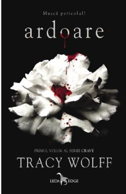Ardoare. Seria Crave. Vol.1
