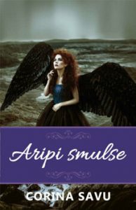 Aripi Smulse (vol. 1)