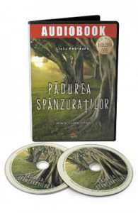 Audiobook. Padurea spanzuratilor
