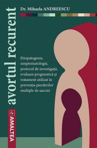 Avortul recurent. Un ghid orientativ pentru medic și pacient