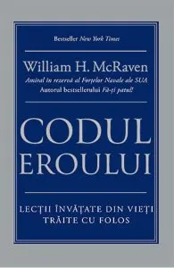 Codul eroului de William H. McRaven