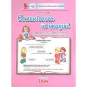 Comunicarea in imagini. Planse pentru intelegerea elementelor de constructie a comunicarii