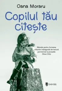 Copilul tău citește de Oana Moraru