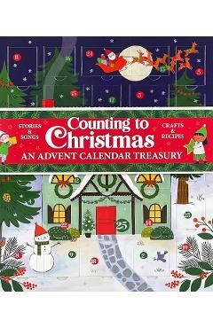Counting to Christmas: An Advent Calendar Treasury
