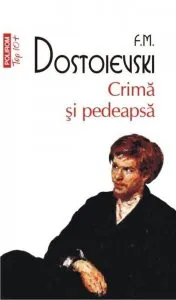 Crima si pedeapsa de F.M. Dostoievski