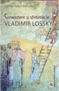 Cunoastere si sfintenie la Vladimir Lossky