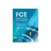 Curs de Limba Engleza FCE Practice Exam Papers 1 Teachers Book de Virginia Evans