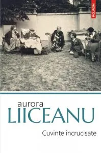 Cuvinte incrucisate de Aurora Liiceanu