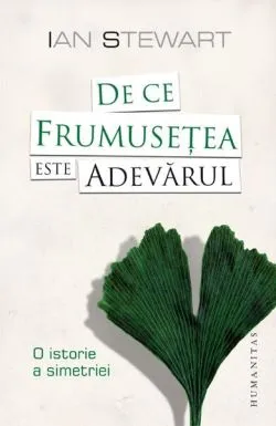 De ce frumuseţea este adevărul de Ian Stewart