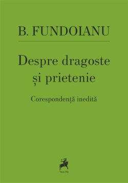 Despre dragoste și prietenie
