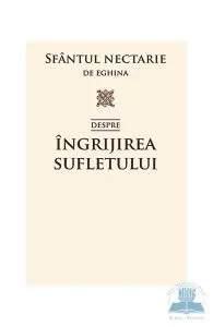 Despre ingrijirea sufletului