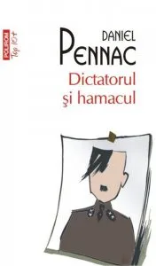Dictatorul si hamacul de Daniel Pennac