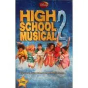 Disney High School Musical 2 de N. B. Grace