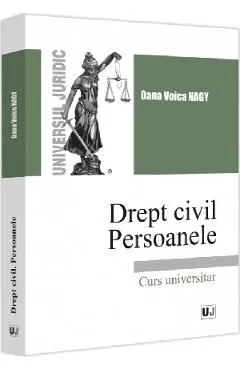 Drept civil. Persoanele de Oana Voica Nagy