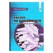 Falsul in documente de Petrut-Florin Enache