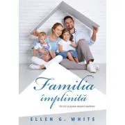 Familia implinita de Ellen White
