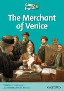Family and Friends 6 - The Merchant of Venice de William Shakespeare