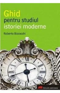 Ghid pentru studiul istoriei moderne de Roberto Bizzocchi