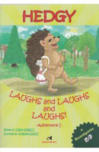 Hedgy, Laughs and Laughs and Laughs!