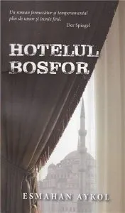 Hotel Bosfor de Esmahan Aykol