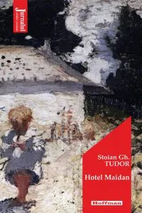 Hotel Maidan de Stoian Gh. Tudor