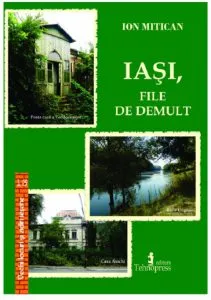 Iasi, file de demult de Ion Mitican