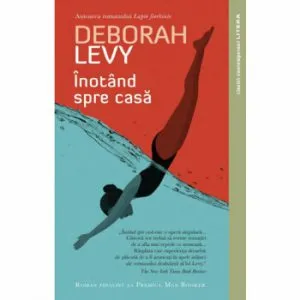 Inotand spre casa de Deborah Levy