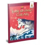 Invat sa citesc! Nivelul 3. Colt Alb de Jack London