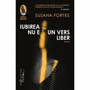 Iubirea nu e un vers de Susana Fortes