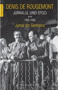 Jurnalul unei epoci Vol.2: 1935-1936 de Denis de Rougemont