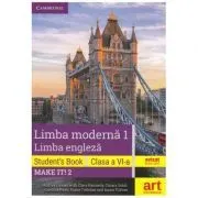 LIMBA ENGLEZA. Clasa a 6a. Cartea elevului. Student's Book. Make it! 2 de Audrey Cowan