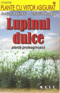Lupinul dulce. Planta proteaginoasa