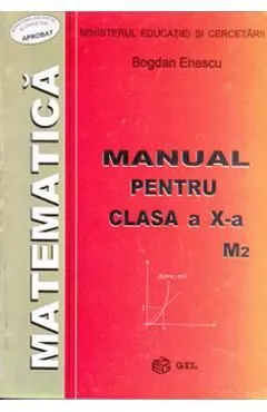 Matematica Cls 10 M2 de Bogdan Enescu