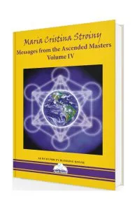 Messages from the Ascended Masters (Vol. IV) de Maria Cristina Stroiny