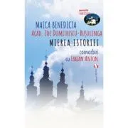 Mierea istoriei de Zoe Dumitrescu-Busulenga