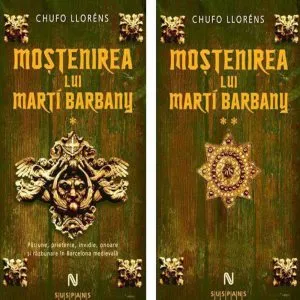 Mostenirea lui Marti Barbany, Vol 1+Vol. 2 de Chufo Llorens