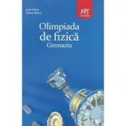 Olimpiada de fizica pentru Gimnaziu de Ioan Toma