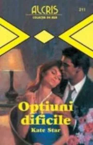 Optiuni dificile, 211