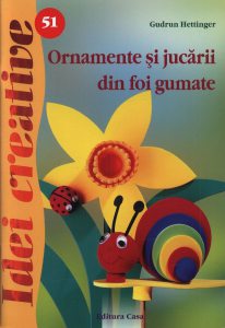 Ornamente si jucarii din foi gumate - Idei creative 51