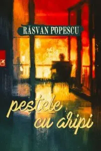 Pestele cu aripi de Rasvan Popescu