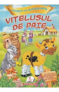 Povesti cu autocolante. Vitelusul de paie