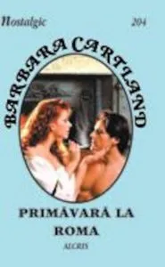 Primavara la Roma de Barbara Cartland