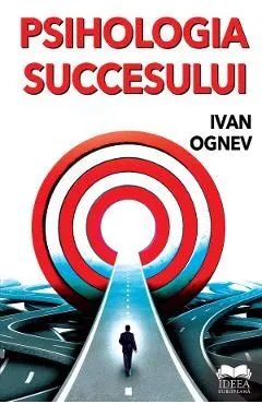 Psihologia succesului de Ivan Ognev