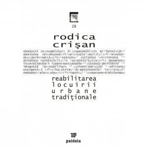 Reabilitarea locuirii urbane traditionale de Rodica Crisan