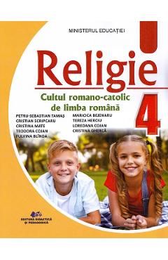 Religie. Cultul romano-catolic de limba romana - Clasa 4 - Manual