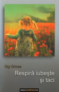 Respiră, iubeşte şi taci
