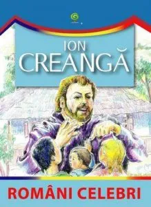 Romani Celebri de Ion Creanga